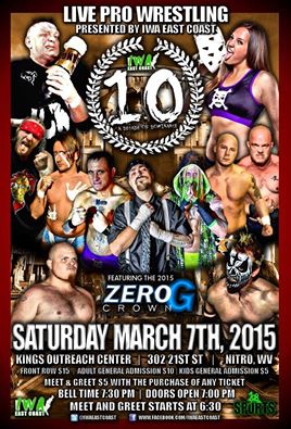 IWA East Coast 10th Anniversary – March 7 in WV: Pondo-Tremont