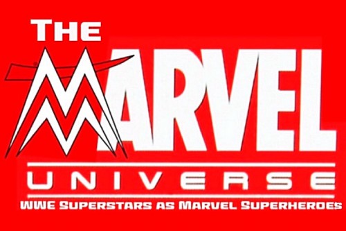 WWE/MARVEL Universe: 9 Superstars as Superheroes (&Villains)